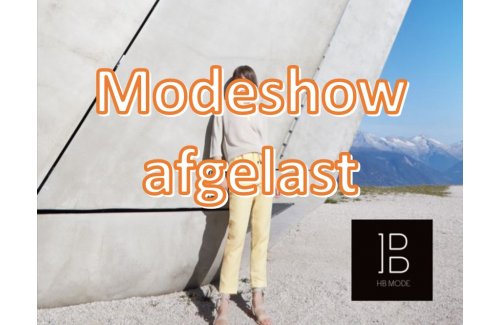 modeshow afgelast gecanceled geannuleerd